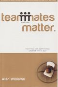 Teammates Matter Fighting for Something Greater than Self