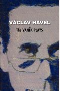 The Vanek Plays (Havel Collection)