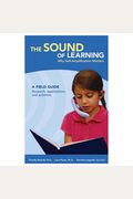 The Sound of Learning: Why Self-Amplification Matters