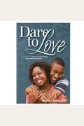 Dare To Love: The Art Of Merging Science And