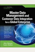 Master Data Management And Customer Data Integration For A Global Enterprise
