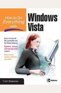 How to Do Everything with Windows Vista How to Do Everything with Windows Vista