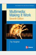 Multimedia: Making It Work [With Cdrom]