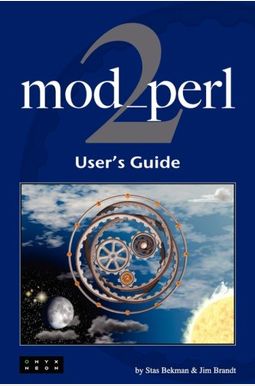 mod_perl 2 User's Guide mod_perl 2 User's Guide