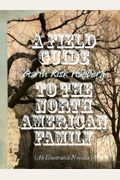 Field Guide To The North American Family