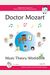 Doctor Mozart Music Theory Workbook Level 1a: In-Depth Piano Theory Fun For Children's Music Lessons And Homeschooling - For Beginners Learning A Musi