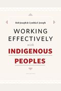 Working Effectively With Indigenous Peoples(R)