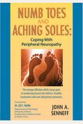 Numb Toes And Aching Soles: Coping With Peripheral Neuropathy