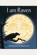 I Am A Raven: A Story Of Discovery
