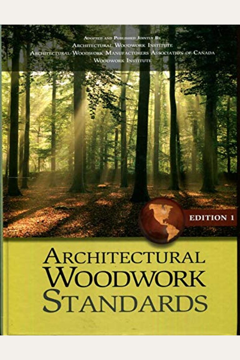 Buy Architectural Woodwork Standards Book By Architectural W AWI