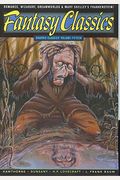 Graphic Classics Volume 15: Fantasy Classics