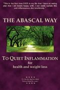 The Abascal Way to Quiet Inflammation + The Abascal Way Cookbook for Health and Weight Loss