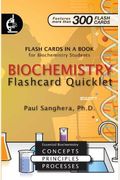 Biochemistry Flashcard Quicklet: Flash Cards In A Book For Biochemistry Students