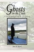 Ghosts On The Coast: A Visit To Savannah And The Low Country