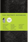 The Writer's Notebook I: Craft Essays From Tin House
