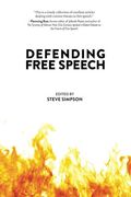 Defending Free Speech: Selected Commentary By The Ayn Rand Institute
