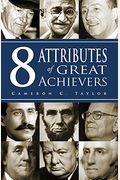 8 Attributes Of Great Achievers