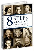 8 Steps To Lasting Excellence
