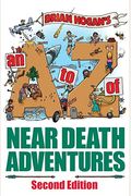 An A To Z Of Near-Death Adventures
