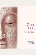 Zen Life: An Open-At-Random Book of Guidance