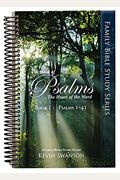 The Book Of Psalms: The Heart Of The Word: Book 1