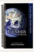 The Book of Genesis: In the Beginning..