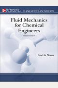 Fluid Mechanics for Chemical Engineers