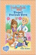 Project Precious Paws: Book Three Soft Cover (Precious Girls Club)