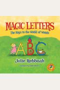 Magic Letters: The Keys to the World of Words
