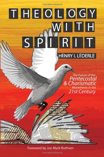 Buy Theology With Spirit: The Future Of The Pentecostal & Charismatic ...