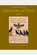 A River Dies Of Thirst