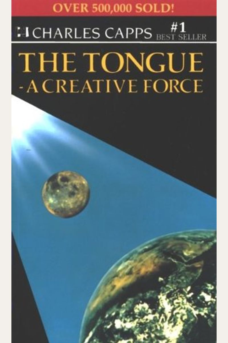 The Tongue, a Creative Force