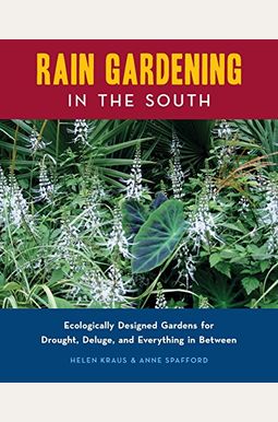 Rain Gardening In The South Rain Gardening In The South