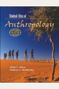 Student Atlas Of Anthropology