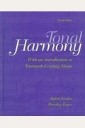 Tonal Harmony, With An Introduction To Twentieth-Century Music