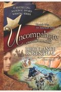 Uncompahgre: Where Water Turns Rock Red (Threads West, An American Saga Book 3)