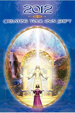 2012: Creatingyour Own Shift 2012: Creatingyour Own Shift