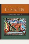 College Algebra: Graphs And Models