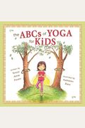 The Abcs Of Yoga For Kids Softcover