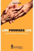 Life Promises Life