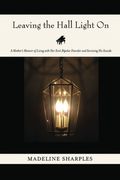 Leaving The Hall Light On