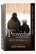 The Book Of Proverbs: God's Book Of Wisdom: Book 1