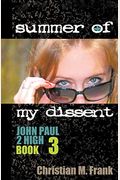 Summer Of My Dissent