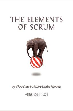 The Elements Of Scrum The Elements Of Scrum