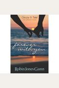 Forever With You (Christy & Todd: The Married Years V1)