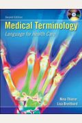 Mp Medical Terminology: Language For Health Care W/Student Cd-Roms And Audio Cds