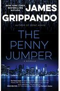 The Penny Jumper: A Novella