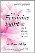 The Feminine Light: The Tao Te Ching For Inspiring Women