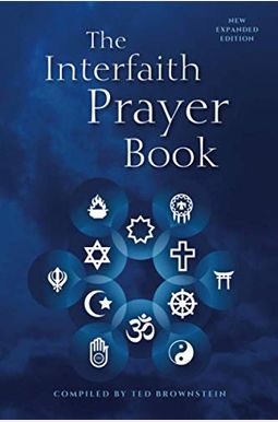 The Interfaith Prayer Book: New Expanded Edition The Interfaith Prayer Book: New Expanded Edition
