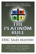 The Platinum Rule for DISC Sales Mastery